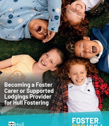 Becoming a foster carer or supported lodgings provider hull city council hull fostering