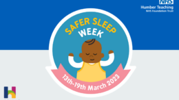 Organisations across our region have come together for Safer Sleep Week.
