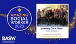 Hull City Council's Leaving Care team were one of those honoured by the British Association of Social Workers.