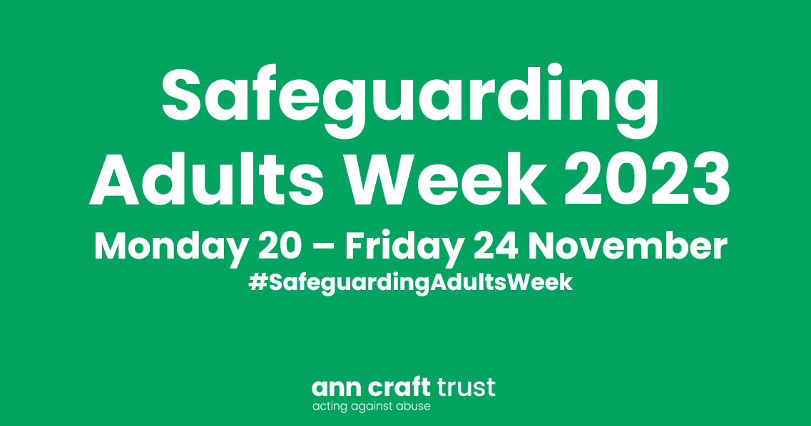 the green and white graphic says 'Safeguarding Adults Week 2023'