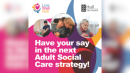 The graphic says have your say in the next adult social care strategy.