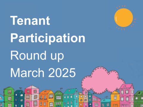 View article Tenant Participation Round Up March 2025