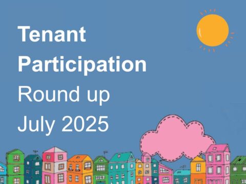 View article Tenant Participation Round Up July 2025