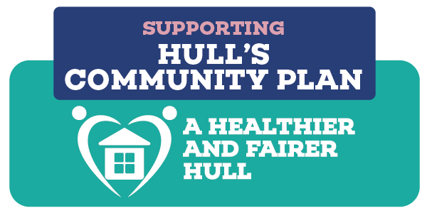 A graphic showing Hull's Community Plan, and the A Healthier And Fairer Hull ambition of the plan.